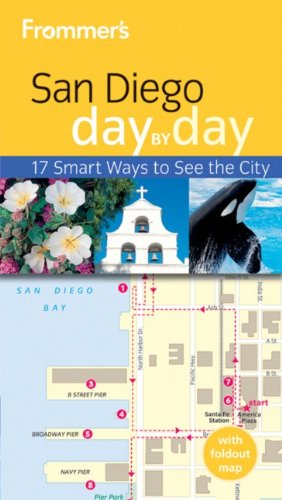 Frommer's San Diego Day by Day (Frommer's Day by Day - Pocket) (Best Places To Visit In Italy With Kids)