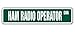 Ham Radio Operator Street Sign 2 Two Way Radios Amateur | Indoor/Outdoor | 18
