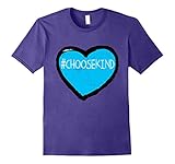#ChooseKind T Shirt Choose Kind Shirt Anti Bullying T Shirt
