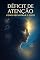 Livro Déficit de Atenção: Como Recuperar O Foco