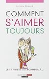 Comment s'aimer toujours ? by