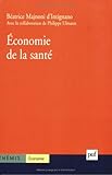 Economie de la santé by Béatrice Majnoni d'Intignano, Philippe Ulmann
