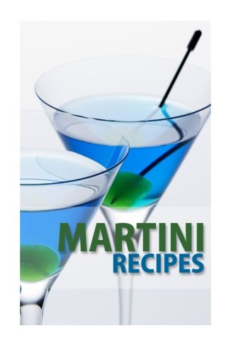 Martini Recipes by Mary Ann Templeton