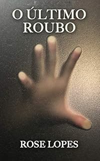 Livro O ÚLTIMO ROUBO