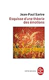 Esquisse D'Une Theorie Des Emotions (Le Livre de Poche) (French Edition) by
