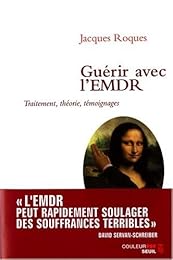 Guérir avec l'EMDR