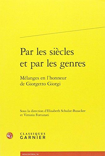Par les siècles et par les genres
