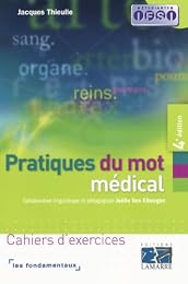 Pratiques du mot médical