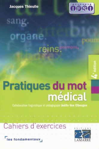 Pratiques du mot médical