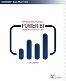 Applied Microsoft Power BI (4th Edition): Bring your data to life!