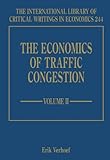 Image de The Economics of Traffic Congestion (The International Library of Critical Writings in Economics)