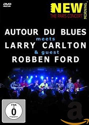 Larry Carlton/Robben Ford/Autour Du Blues: Paris Concert