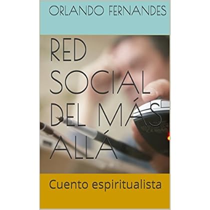 RED SOCIAL DEL MÁS ALLÁ: Cuento espiritualista