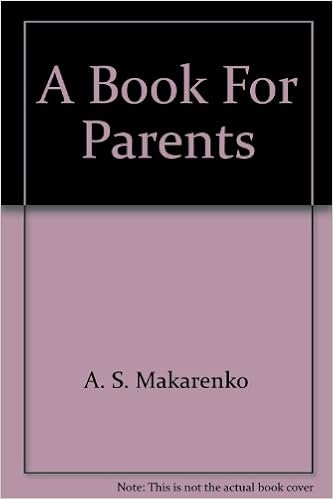 A Book For Parents Makarenko Anton Semenovich Amazon Com Books A Book For Parents Makarenko Anton Semenovich Amazon Com Books