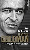 Le mystère Goldman : Portrait d'un homme très discret by