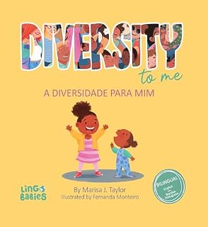 Livro Diversity to me/ a diversidade para mim: Bilingual Children's book English Brazilian Portuguese for kids ages 3-7/ Livro infantil bilíngue inglês português ... anos (Brazilian Portuguese Books for Kids)