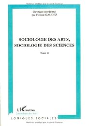 Sociologie des arts, sociologie des sciences