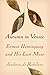 Autumn in Venice: Ernest Hemingway and His Last Muse by
