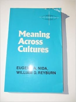 Meaning Across Cultures A Study On Bible Translating American