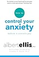 How To Control Your Anxiety Before It Controls You