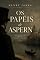 Livro Os papéis de Aspern: Um romance sobre a ambição e a obsessão literária
