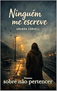 Livro Ninguém me escreve : Poemas sobre não pertencer