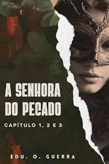 Livro A Senhora do Pecado: Capítulo 1 2 3