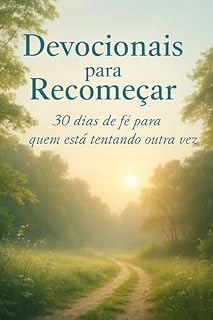 Livro Devocionais para Recomeçar: 30 dias de fé para quem está tentando outra vez