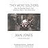 They Were Soldiers: How the Wounded Return from America's Wars: The Untold Story