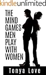 The Mind Games Men Play With Women