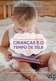 Livro Tudo o que você precisa saber sobre: Crianças e o tempo de tela