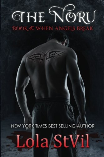 Noru 4: When Angels Break (The Noru) (Volume 4)