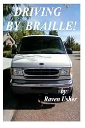Driving By Braille by Raven Usher (2012-07-24)