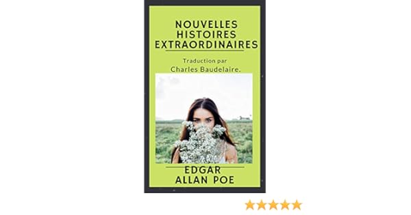 Nouvelles Histoires Extraordinaires French Edition
