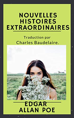 Nouvelles Histoires Extraordinaires French Edition