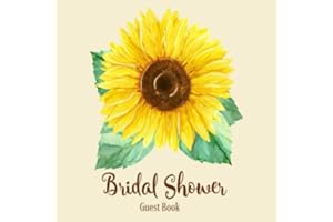 Bridal Shower Guest Book: Sunflower Rustic Country Theme | Advice and Well Wishes Messages for the Bride | Unique Guestbook Keepsake with Gift Log & Photo Book (Perfect Gifts for Bride-to-Be)