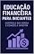 Livro educação financeira para iniciantes: controle sua renda e comece a investir