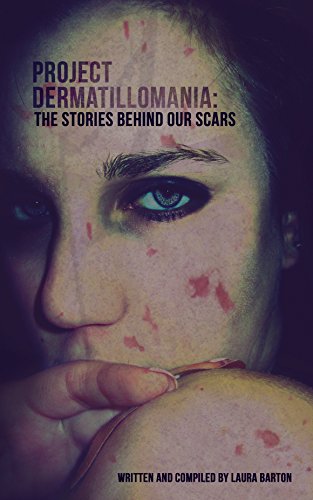 Project Dermatillomania: The Stories Behind Our Scars