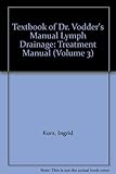 Image de 3: Textbook of Dr. Vodder's Manual Lymph Drainage: Treatment Manual
