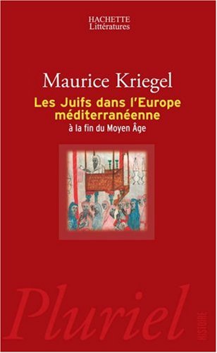Les  juifs dans l'Europe méditerranéenne à la fin du Moyen âge