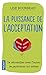 La Puissance de l'acceptation (Evol - dev't personnel) (French Edition) by 