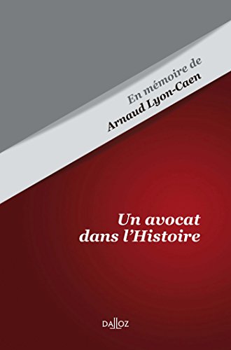 Un  avocat dans l'histoire