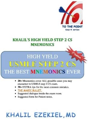 KHALIL’S HIGH YIELD STEP 2 CS MNEMONICS,2nd edition (EZE-K SERIES) Kindle Edition