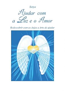 Livro Ajudar com a Luz e o Amor