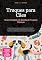 Livro Truques para Cães: Guia Completo da Escola de Truques Caninos (Educação Canina Livro 2)