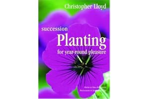 Succession Planting For Year-Round Pleasure