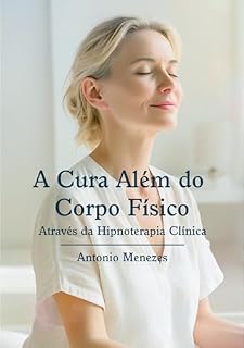 Livro A cura além do corpo físico