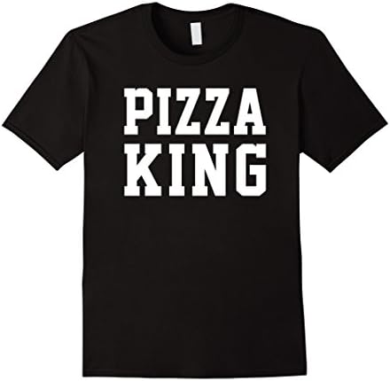 Men's Pizza King Funny Hungry Humor Saying Tee XL Black