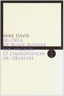Au Dela De Blade Runner Mike Davis Babelio