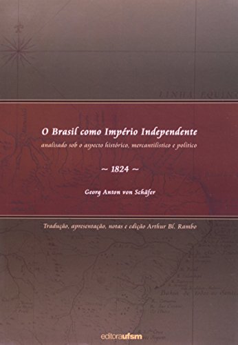 Livro Brasil Como Imperio Independente, O   Analisado Sob O Aspecto Historic